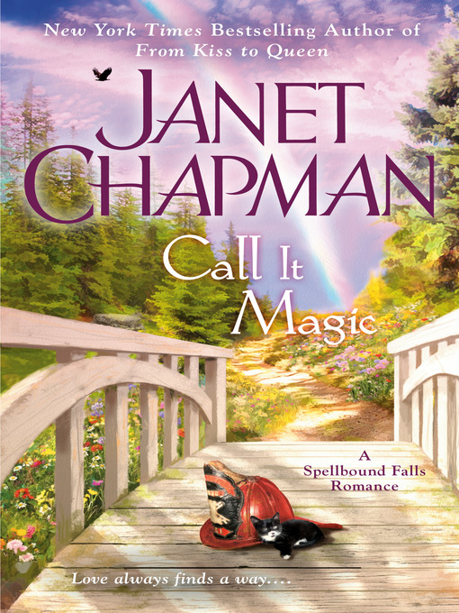 Title details for Call It Magic by Janet Chapman - Available